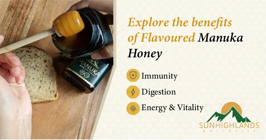 Explore the benefits of Flavoured Manuka Honey