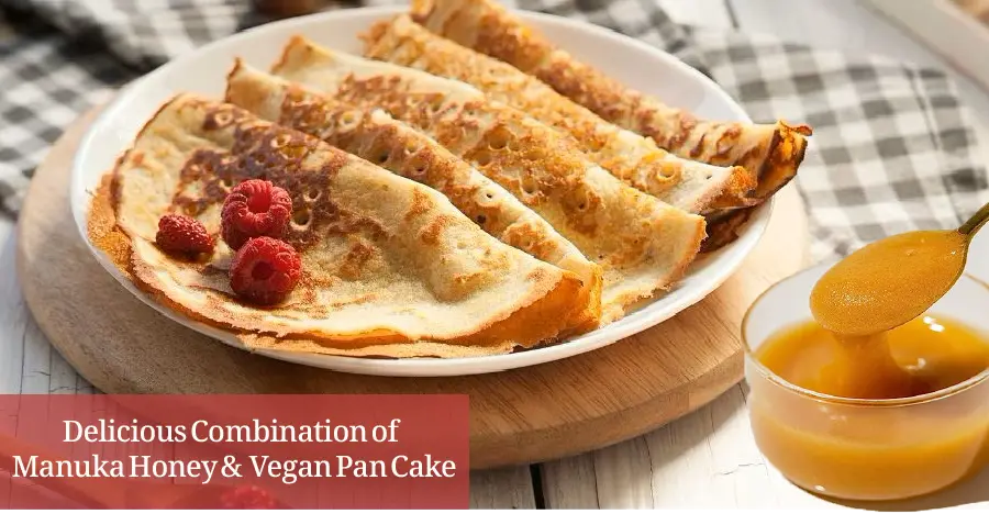 Explore The Newest Ways To Incorporate Manuka Honey Into Your Life- Date Pancakes Recipe