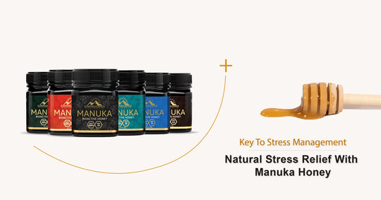 Soulagement naturel du stress grâce au miel de Manuka : la clé de la gestion du stress