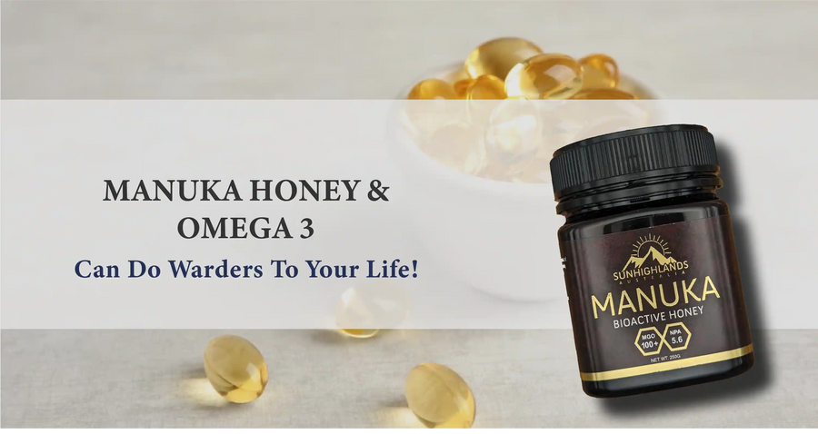 Manuka Honey and Omega-3: A Dynamic Duo for Your Health