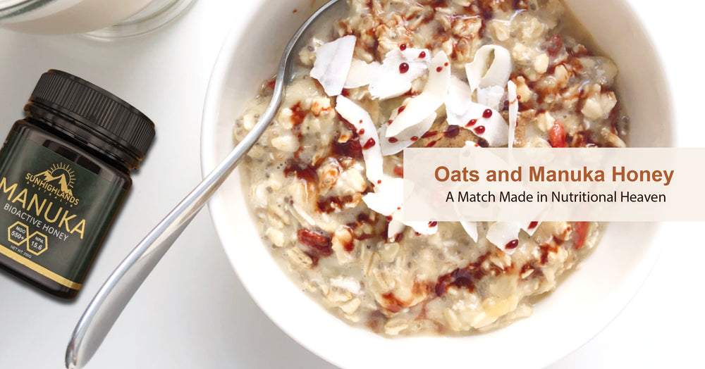 Oats and Manuka Honey: A Match Made in Nutritional Heaven