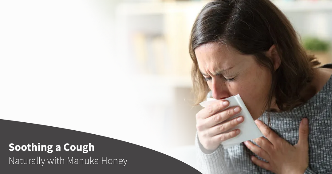 Soothing a Cough Naturally with Manuka Honey