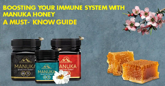 Renforcez votre système immunitaire avec le miel de Manuka : un guide indispensable