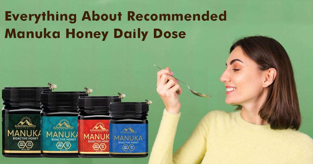 Everything about Recommended Manuka Honey Daily Dose