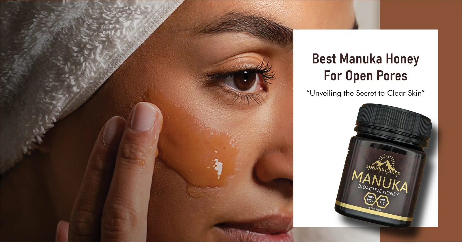 Manuka Honey for Open Pores: A Natural Path to Clearer Skin